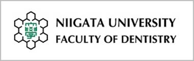 Faculty of Dentistry Niigata University